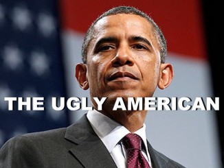 OBAMA - UGLY AMERICAN